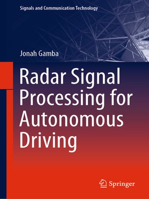 cover image of Radar Signal Processing for Autonomous Driving
